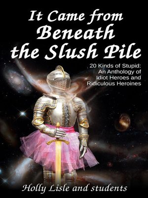 cover image of It Came From Beneath the Slush Pile